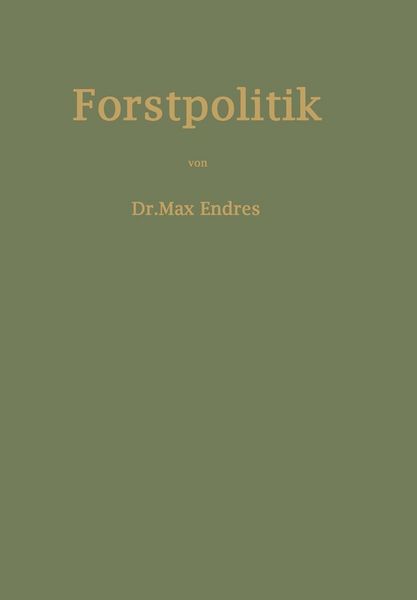 Produktbild: Handbuch der Forstpolitik mit besonderer Ber&uuml;cksichtigung der Gesetzgebung und Statistik