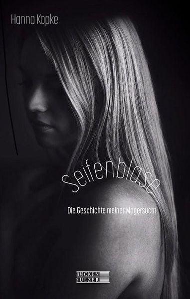 Produktbild: Seifenblase - Die Geschichte meiner Magersucht