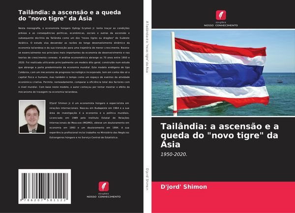Produktbild: Tail&acirc;ndia: a ascens&atilde;o e a queda do "novo tigre" da &Aacute;sia
