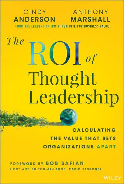 Produktbild: The ROI of Thought Leadership