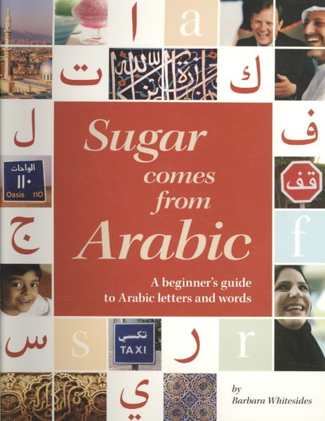 Produktbild: Whitesides, B: Sugar Comes from Arabic