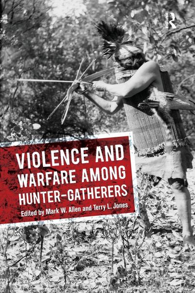 Produktbild: Violence and Warfare among Hunter-Gatherers