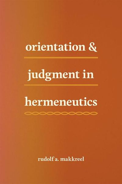 Produktbild: Orientation and Judgment in Hermeneutics