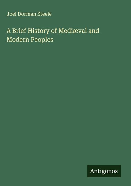 Produktbild: A Brief History of Medi&aelig;val and Modern Peoples