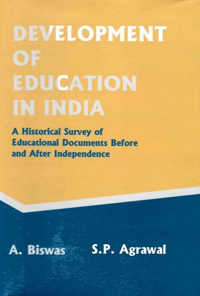 Produktbild: Development of Education in India: A Historical Survey of Educational Documents before and after Independence