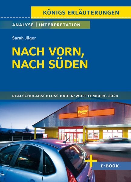 Produktbild: Nach vorn, nach S&uuml;den von Sarah J&auml;ger - Textanalyse und Interpretation