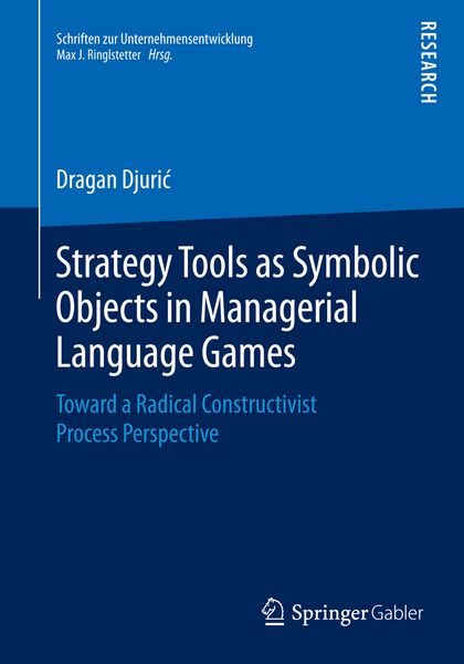 Produktbild: Strategy Tools as Symbolic Objects in Managerial Language Games