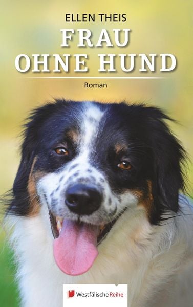 Theis, E: Frau ohne Hund, Taschenbuch von Ellen Theis, Westfälische Reihe, 9783956276705