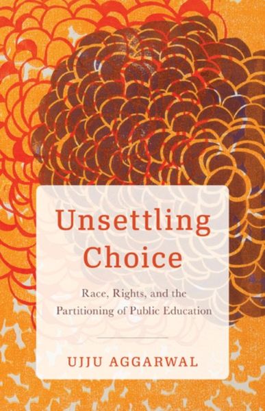 Produktbild: Aggarwal, U: Unsettling Choice