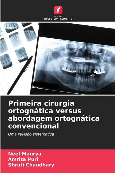 Produktbild: Primeira cirurgia ortogn&aacute;tica versus abordagem ortogn&aacute;tica convencional