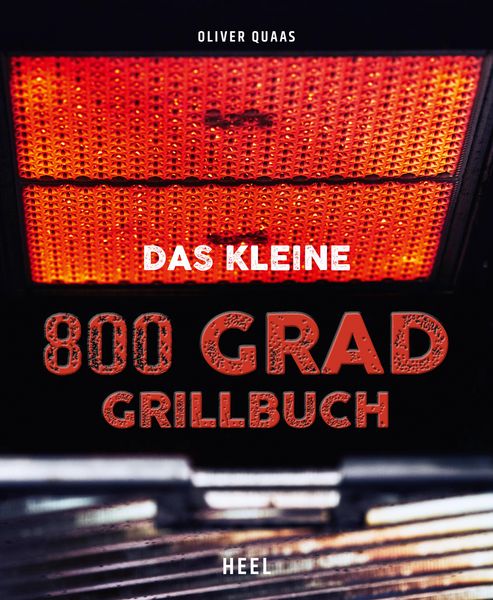 Produktbild: Das kleine 800 Grad Grillbuch