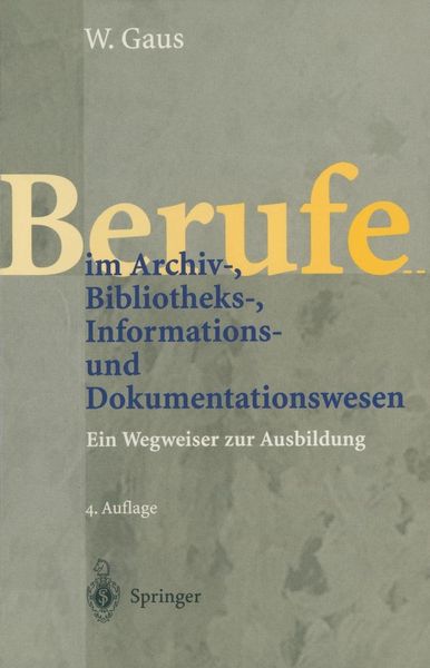 Produktbild: Berufe im Archiv-, Bibliotheks-, Informations- und Dokumentationswesen