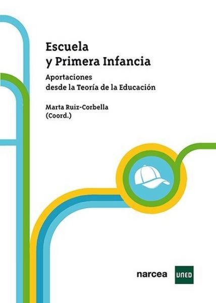 Produktbild: Escuela y primera infancia: Aportaciones desde la teor&iacute;a de la educaci&oacute;n
