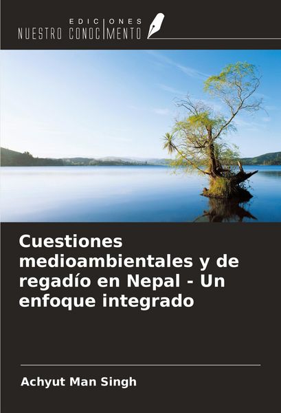 Produktbild: Cuestiones medioambientales y de regad&iacute;o en Nepal - Un enfoque integrado