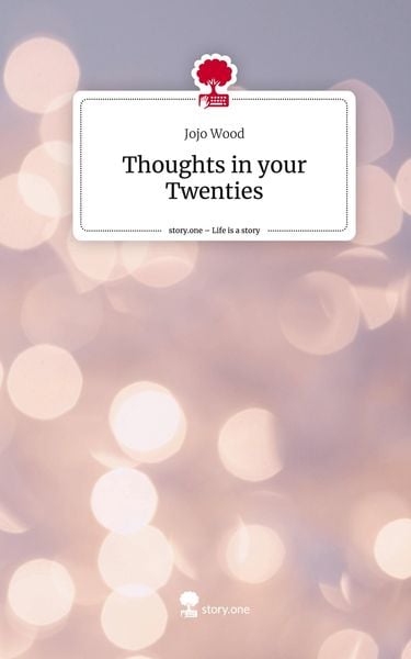 Produktbild: Thoughts in your Twenties. Life is a Story - story.one