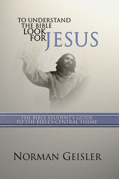 Produktbild: To Understand the Bible Look for Jesus
