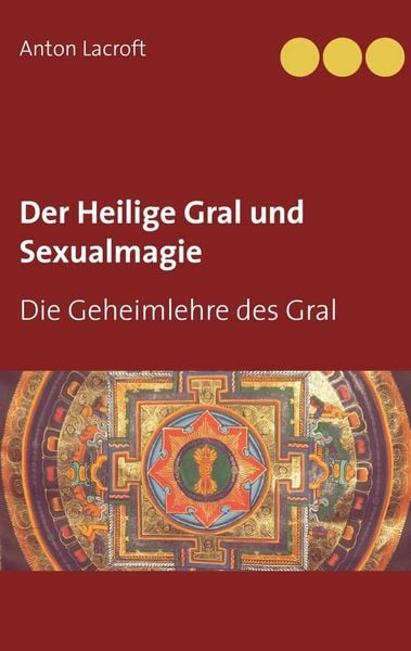 Produktbild: Der Heilige Gral und Sexualmagie