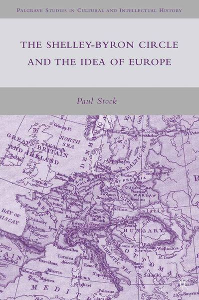 Produktbild: The Shelley-Byron Circle and the Idea of Europe