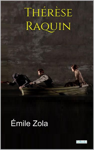 Produktbild: Th&eacute;r&egrave;se Raquin - &Eacute;mile Zola