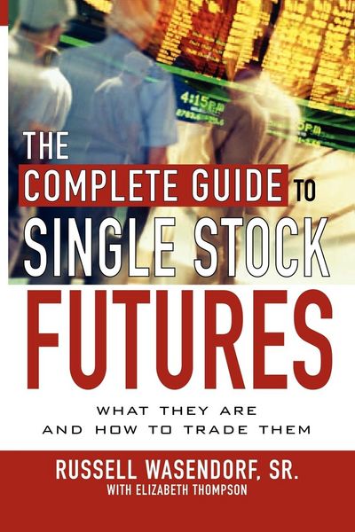 Produktbild: The Complete Guide to Single Stock Futures
