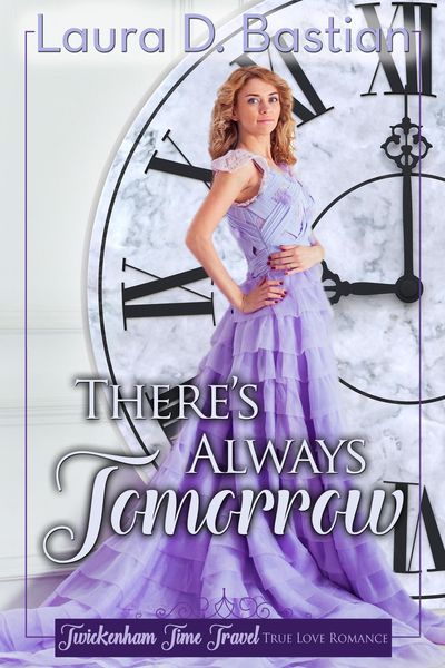Produktbild: There's Always Tomorrow (Twickenham Time Travel Romance)