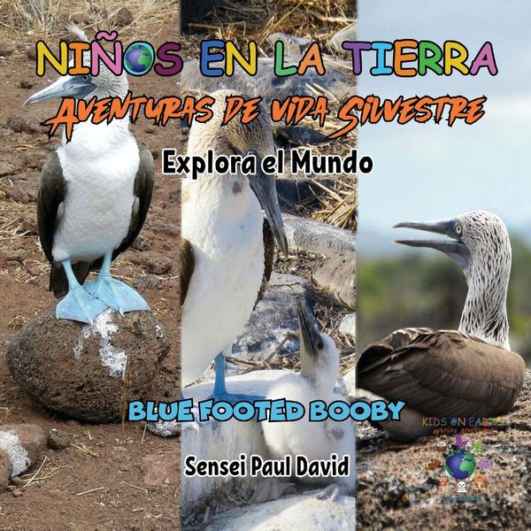 Produktbild: Niños en la Tierra - Aventuras de vida Silvestre - Explora el Mundo Blue Footed Booby - Ecuador