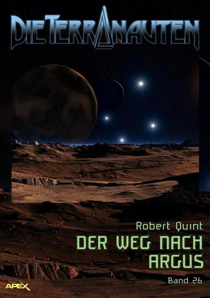 Produktbild: Die Terranauten, Band 26: der Weg Nach Argus