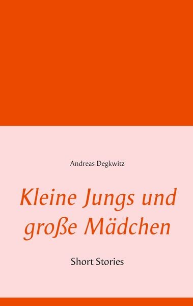 Produktbild: Kleine Jungs und gro&szlig;e M&auml;dchen