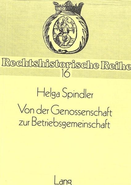 Produktbild: Von der Genossenschaft zur Betriebsgemeinschaft