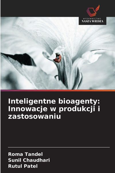 Produktbild: Inteligentne bioagenty: Innowacje w produkcji i zastosowaniu