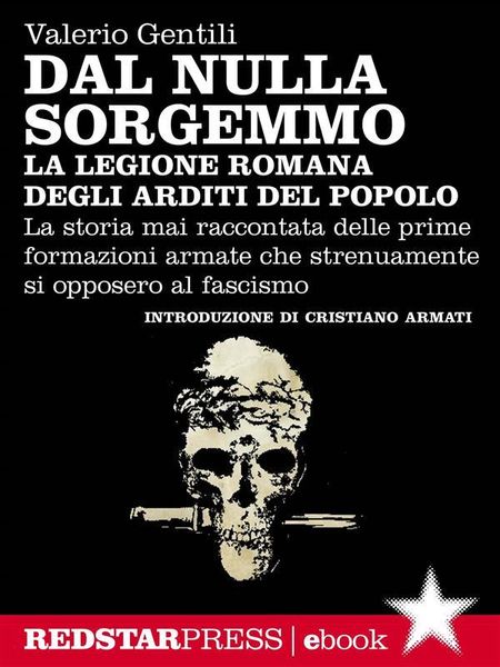 Produktbild: La legione romana degli Arditi del Popolo