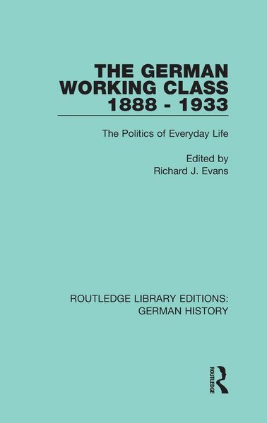 Produktbild: The German Working Class 1888 - 1933