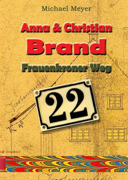Produktbild: Anna und Christian Brand - Frauenkroner Weg 22