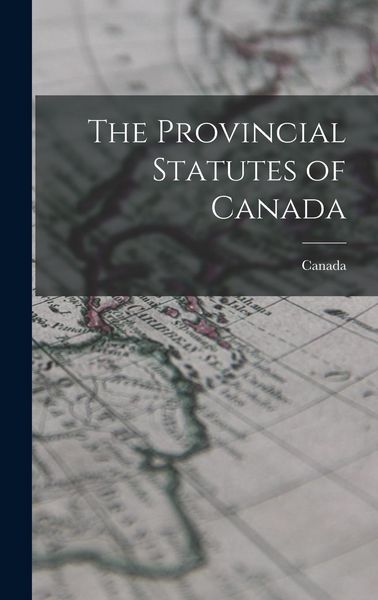 Produktbild: The Provincial Statutes of Canada