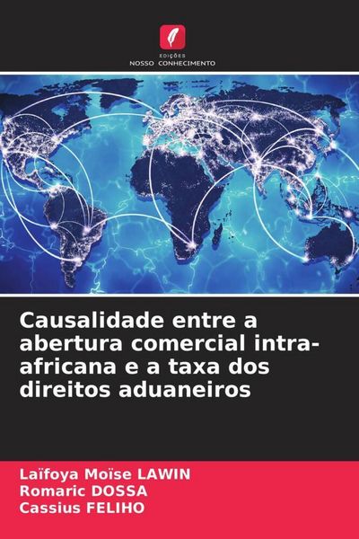 Produktbild: Causalidade entre a abertura comercial intra-africana e a taxa dos direitos aduaneiros