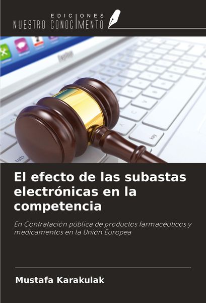 Produktbild: El efecto de las subastas electr&oacute;nicas en la competencia