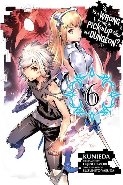 Produktbild: Is It Wrong to Try to Pick Up Girls in a Dungeon?, Vol. 6 (Manga)