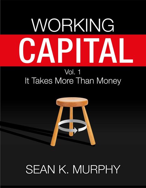Produktbild: Working Capital: It Takes More Than Money