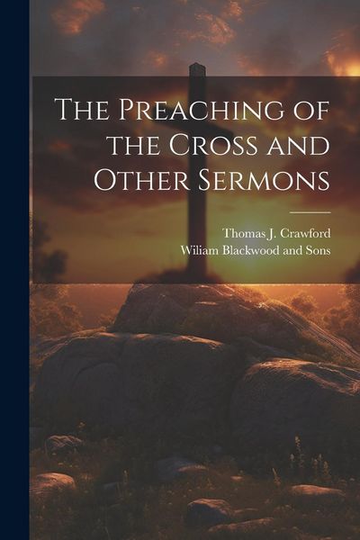 Produktbild: The Preaching of the Cross and Other Sermons
