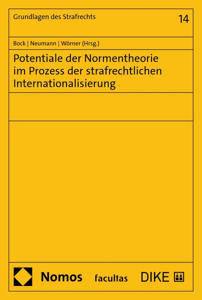 Produktbild: Potentiale der Normentheorie im Prozess der strafrechtlichen Internationalisierung