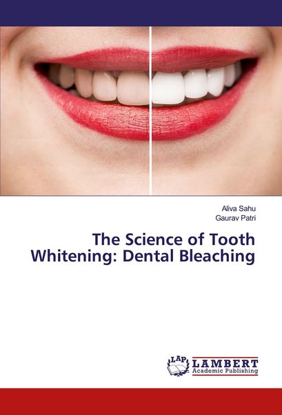 Produktbild: The Science of Tooth Whitening: Dental Bleaching
