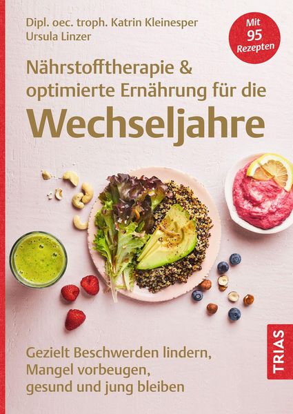 Produktbild: N&auml;hrstofftherapie & optimierte Ern&auml;hrung f&uuml;r die Wechseljahre