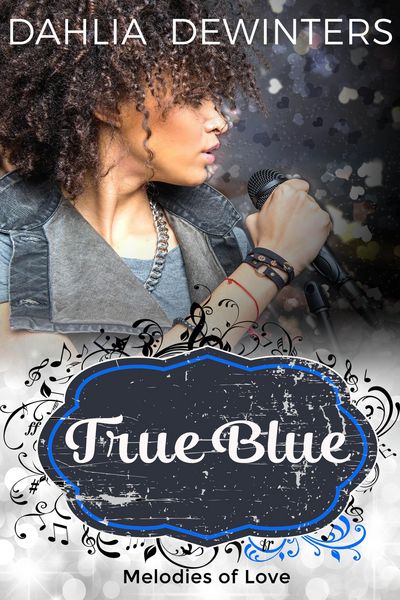Produktbild: True Blue (Melodies of Love, #1)