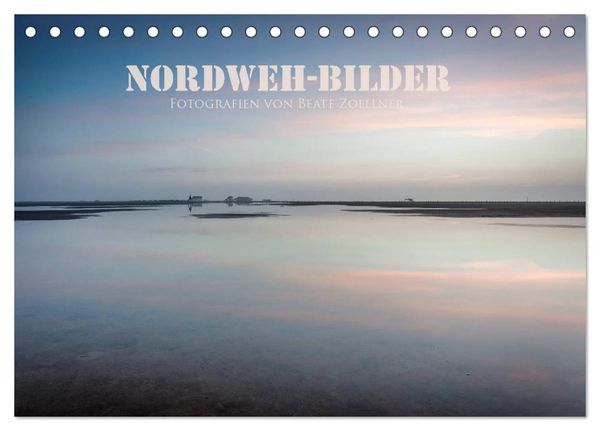 NORDWEH-Bilder 2024 (Tischkalender 2024 DIN A5 quer), CALVENDO Monatskalender