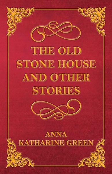 Produktbild: The Old Stone House and Other Stories