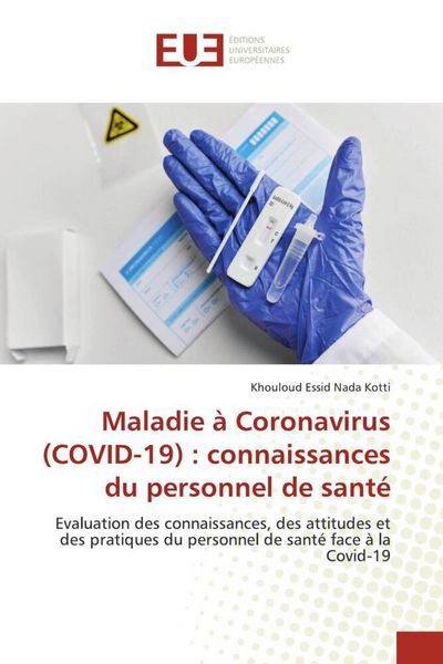 Produktbild: Maladie &agrave; Coronavirus (COVID-19) : connaissances du personnel de sant&eacute;