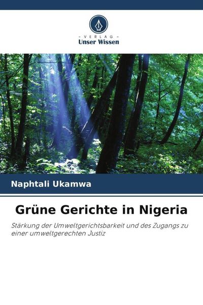 Grüne Gerichte in Nigeria, Taschenbuch von Naphtali Ukamwa, Verlag Unser Wissen, 9786205069868