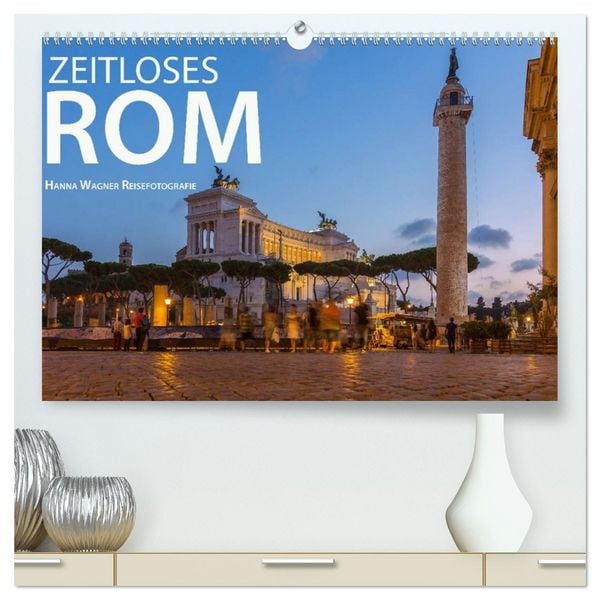 Produktbild: Zeitloses Rom (hochwertiger Premium Wandkalender 2026 DIN A2 quer), Kunstdruck in Hochglanz