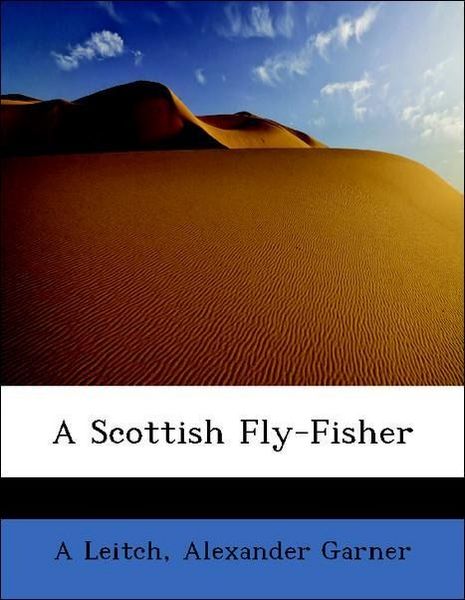 Produktbild: Leitch, A: Scottish Fly-Fisher