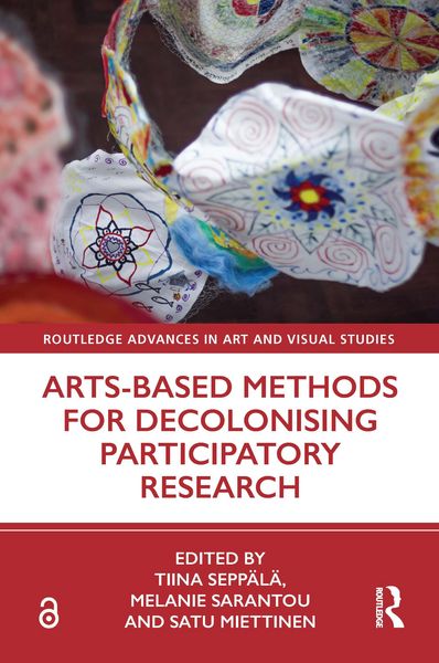 Produktbild: Arts-Based Methods for Decolonising Participatory Research